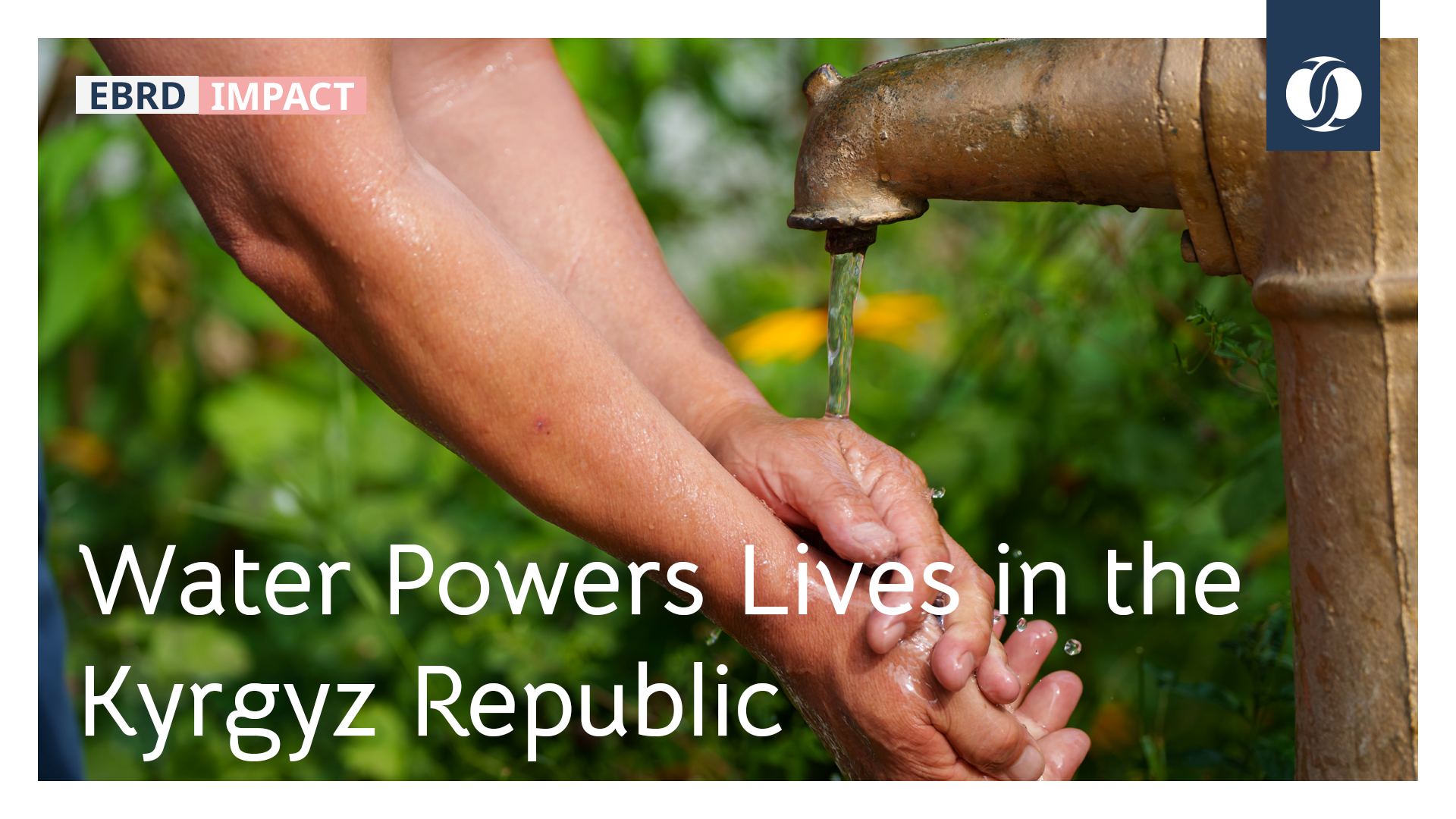 Safe water, better lives in the Kyrgyz Republic